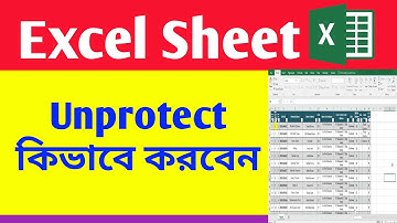 Excel Sheet Unprotect কিভাবে করবেন | Password ছাড়া Excel Sheet Unlock | Bangla Tutorial