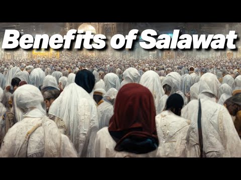 The Benefits Of Saying Salawat And What It Truly Means By Sheikh Azhar Nasser