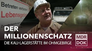 Der Millionenschatz vom Ohmgebirge - Kali-Bergbau in Thüringen | Der Osten | MDR DOK