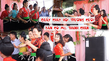 Quẩy Đám Cưới: ACE Co Mị Quẩy Nát Đám Cưới Kim Quyên - Văn Ngọc | Lang Thang Điện Biên