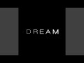 DREAM (Slowed)