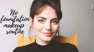 no foundation makeup routine | 2020 | isolation makeup