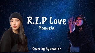 R.I.P Love - Fauozia | Cover by Ayuenstar Lirik Terjemahan (Lyrics) Full songs (viral tiktok)
