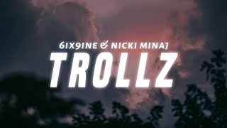 6ix9ine &amp; Nicki Minaj - TROLLZ (Lyrics)