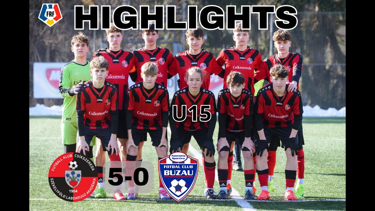 Összefoglaló U15. FK Csíkszereda–Gloria Buzău