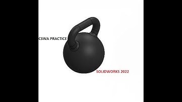 SectionH part 3 SOLIDWORKS 2023 CSWA