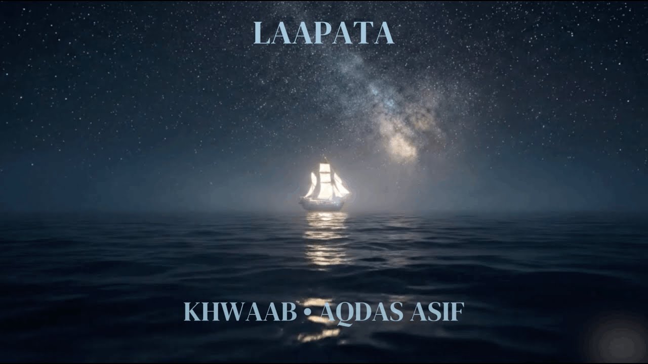 Watch Khwaab - Laapata (Official Lyrical Video) featuring Aqdas Asif on YouTube Watch Khwaab - Laapata (Official Lyrical Video) featuring Aqdas Asif on YouTube