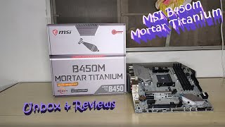 Msi B450 Mortar Titanium Unbox & Reviews | MSI Mystic Light| B450m