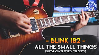Blink-182 - All The Small Things (Guitar Cover)