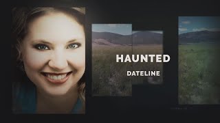Dateline Episode Trailer: Haunted | Dateline NBC