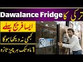 The Top Brand in Fridge in Pakistan | Dawalance Refrigerator By Turkey price in Pakistan 2021