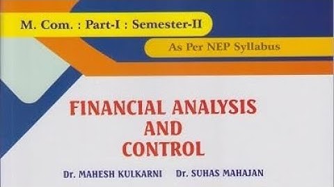 L-1 M.Com sem 2 Financial Analysis & Control ch.1 Analysis & Interpretation of Financial statement