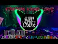 Kakaon Kana Love?_2k24_Remix_Dj JhonPaul_(BMC)_