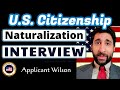 U.S. Citizenship Mock N-400 Interview Applicant Wilson: Based on Actual/Real Experience (2021)