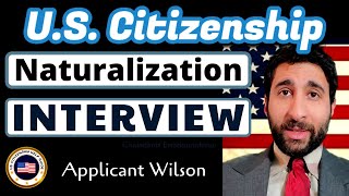 U.S. Citizenship Mock N-400 Interview Applicant Wilson: Based on Actual/Real Experience (2021) screenshot 1
