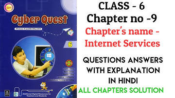 CLASS -6 | chapter-9 | chapter name - internet service |  Questions answer solution with explanation