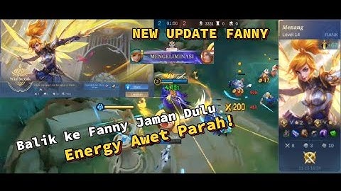 NEW PATCH FANNY BIKIN FANNY KEMBALI KE JAMAN DULU❓❗ -Mobile Legends