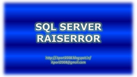 Raiserror in SQL Server