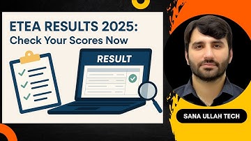 ETEA Results 2025 | How to Check Your Scores | Complete Guide & Updates