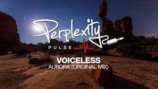 Voiceless - Aurora (Original Mix) [PPW005]