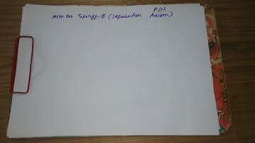 Lecture 1.1 Separation Axiom