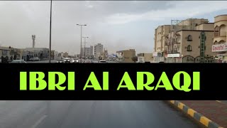 Ibri Al Araqi part 2