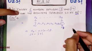 INSERT 6 NUMBERS BETWEEN 3 AND 24 SUCH THAT THE RESULTING SEQUENCE IS AN AP ??? || AP || DES! ||