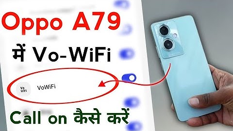 oppo a79 5g me vo-wifi calling enable kaise kare !! how to enable vo-wifi calling in oppo a79 5g