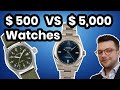 $500 Watches VS $5k Watches - Similarities and Differences