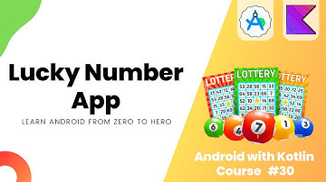 Lucky Number App - Learn Android from Zero #30 #androidstudio