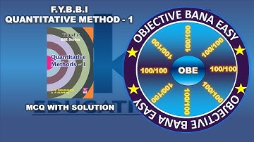 FYBBI Quantitative Method -1 sem 1 | MCQ | OBE SERIES |siraj shaikh |mumbai university |