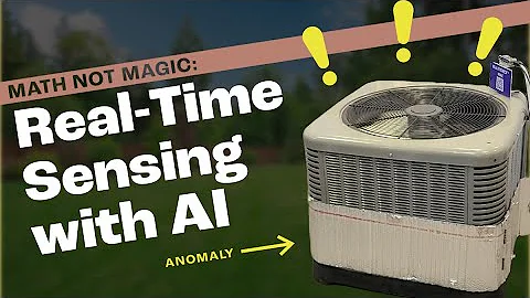 Math Not Magic: Real-Time Sensing with AI