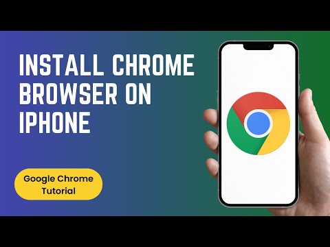 How To Install Chrome Browser on iPhone — Step-by-Step Guide