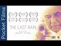 The Last Rain - An Inspirational Drama Short Film