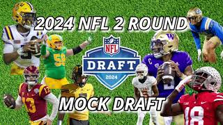 2024 2 Round Mock Draft (With Trades)