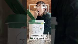 Every Company During Pride Month!