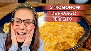 STROGONOFF DE FRANGO PERFEITO! Dicas e segredos pra ficar incrível