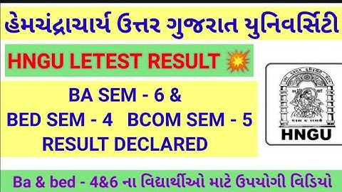 Ba sem - 6 result hngu - Bed sem - 4 result hngu - letest result hngu - hngu result - Bcom sem - 5