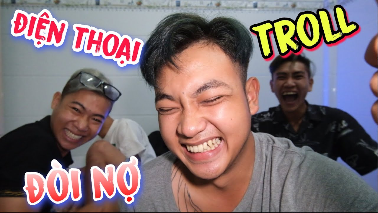 Gọi Điện Thoại Chọc Người Thân P2 || Gọi Điện Đòi Nợ... - youtube