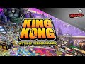 I Played King Kong Myth Of Terror Island Pinball 2025 Stern Gameplay Video 