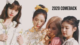 Everything we know about Blackpink's 2020 Comeback |1st Update |