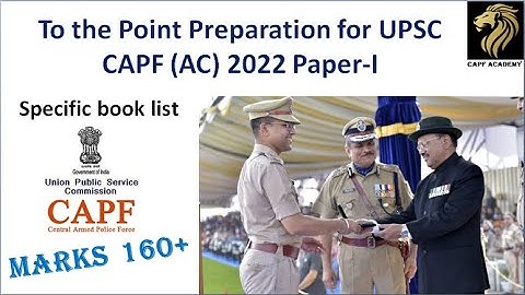 Specific booklist for Paper 1 || UPSC CAPF (AC) Exam 2022 || To the point preparation