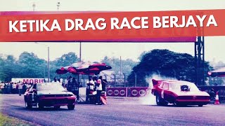 Ketika Drag Race Berjaya di Indonesia