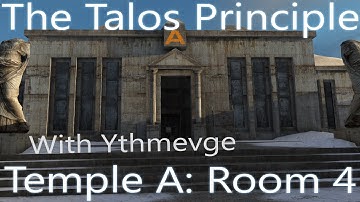 The Talos Principle | Temple A: Room 4