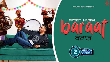 Baraat (Official Video) | Preet Harpal | Latest Punjabi Song 2023 | Wedding Song | Vanjaray Beats