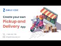 Create your own Pickup and Delivery App | ZimbleCode