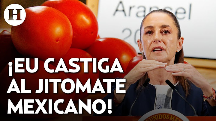 ¿Subirá de precio? Claudia Sheinbaum responde a EU ante arancel contra el jitomate mexicano