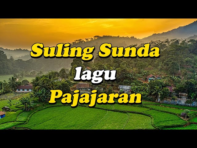 Sundanese gamelan cover | Sundanese flute song Pajajaran  Relaxing sleep music class=