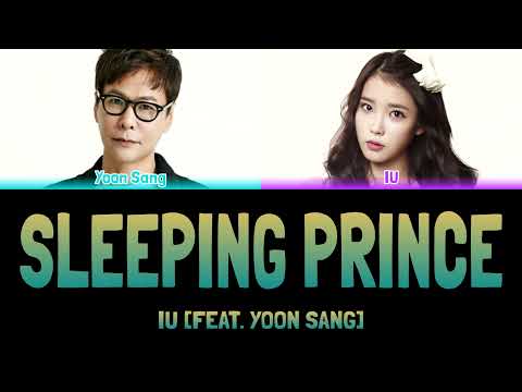 IU - SLEEPING PRINCE (잠자는 숲 속의 왕자) [feat. Yoon Sang] [Colour Coded Lyrics Han/Rom/Eng]