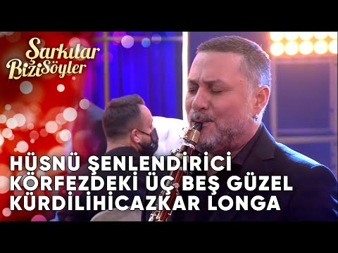 Körfezdeki Üç Beş Güzel & Kürdilihicazkar Longa - Hüsnü Şenlendirici | Şarkılar Bizi Söyler